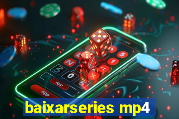 baixarseries mp4